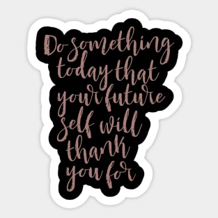 'Do Something Today' Education Shirt Sticker